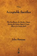 The Acceptable Sacrifice: The Excellency of a Broken Heart - Paperback
