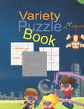 Variety puzzle book: kids the activities are organized in Variety puzzle book packs for kids, for ages 6-12, This little book is packed wit - Paperback