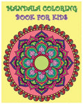 Mandala Coloring Book For Kids: Color Me Happy - Paperback