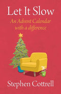 Let It Slow: An Advent Calendar with a Difference - Paperback