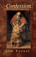 Confession: Doorway to Forgiveness - Paperback