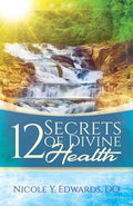 12 Secrets Of Divine Health - Paperback