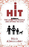 i Hit: The Lifestyle People Are Dying To Live - Paperback