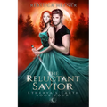 The Reluctant Savior - Paperback