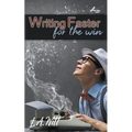 Writing Faster For the Win - Paperback