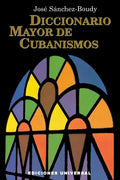 Diccionario Mayor de Cubanismos - Paperback