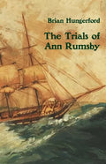 The Trials of Ann Rumsby - Paperback