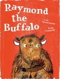 Raymond the Buffalo - Hardcover