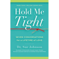 Hold Me Tight: Seven Conversations for a Lifetime of Love - Hardcover
