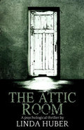 The Attic Room: A psychological thriller - Paperback