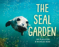 The Seal Garden - Hardcover