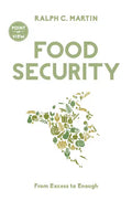 Food Security: From Excess to Enough - Paperback