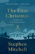 The First Christmas: A Story of New Beginnings - Paperback
