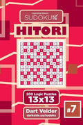 Sudoku Hitori - 200 Logic Puzzles 13x13 (Volume 7) - Paperback