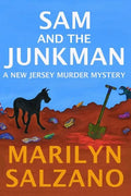Sam and The Junkman, A New Jersey Muder Mystery - Paperback