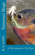 Summer Bugs: A Warmwater Fly Box - Paperback