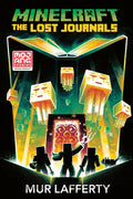 Minecraft: The Lost Journals: An Official Minecraft Novel - Paperback