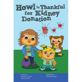 Howl is Thankful for Kidney Donation - Paperback