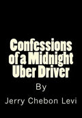 Confessions of a Midnight Uber Driver - Paperback