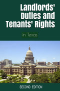 Landlords' Duties and Tenants' Rights: in Texas [Second Edition] - Paperback