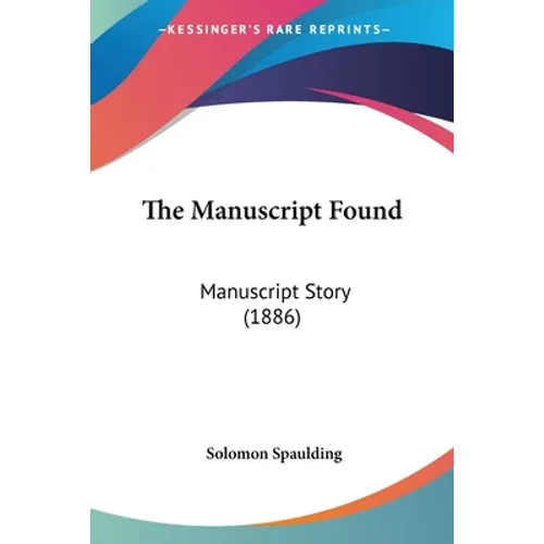 The Manuscript Found: Manuscript Story (1886) - Paperback
