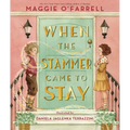 When the Stammer Came to Stay - Hardcover