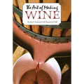 The Art of Making Wine - Paperback