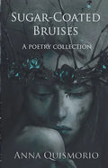 Sugar-Coated Bruises - Paperback