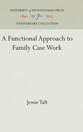 A Functional Approach to Family Case Work - Hardcover