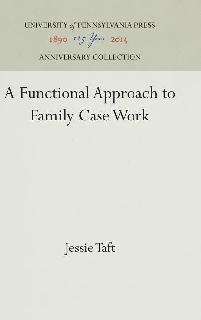 A Functional Approach to Family Case Work - Hardcover