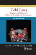 Cold Cases: Evaluation Models with Follow-Up Strategies for Investigators, Second Edition - Paperback