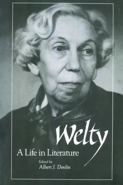Welty: A Life in Literature - Paperback