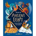 Tales of Ancient Egypt: Myths & Adventures from the Land of the Pyramids - Hardcover