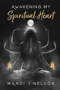 Awakening My Spiritual Heart - Paperback