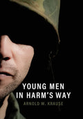 Young Men in Harm's Way - Hardcover