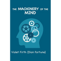 The Machinery of the Mind: (Large Print Edition) - Paperback