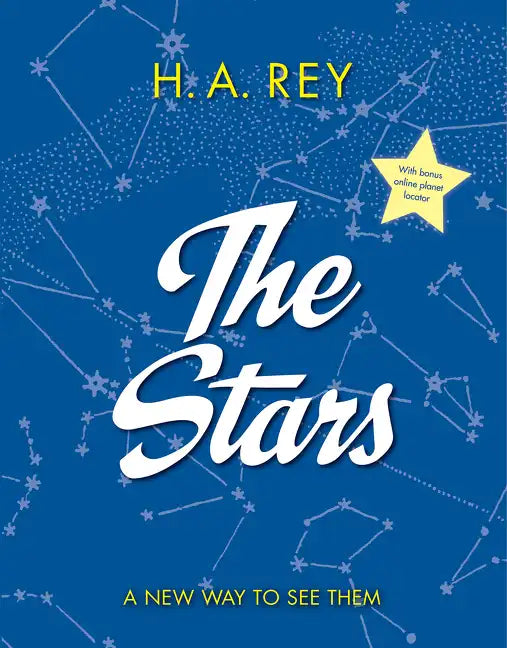 The Stars: A New Way to See Them - Hardcover