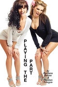 Playing the Part: A First Time, Crossdressing, LGBT Romance - Paperback