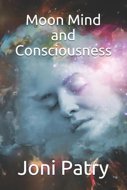 Moon Mind and Consciousness - Paperback