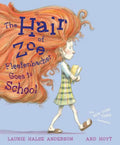 The Hair of Zoe Fleefenbacher Goes to School - Paperback