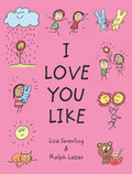 I Love You Like - Hardcover