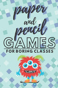 Paper and pencil games for boring classes: 2 players activity book, 7 different paper and pencil games, perfect gift for kids, teens and students! - Paperback