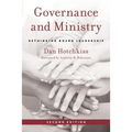 Governance and Ministry: Rethinking Board Leadership - Hardcover