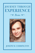 Journey Through Experience: Poems - Paperback