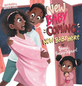 New Baby Coming, New Baby Here - Hardcover