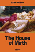The House of Mirth - Paperback