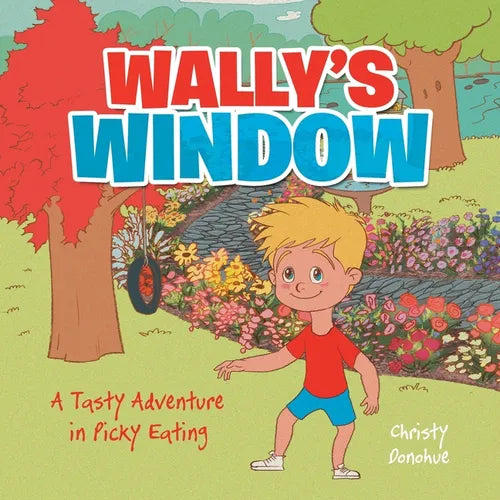 Wally's Window: A Tasty Adventure in Picky Eating - Paperback
