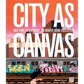 City as Canvas: New York City Graffiti from the Martin Wong Collection - Hardcover