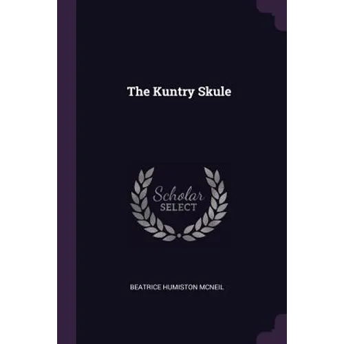 The Kuntry Skule - Paperback