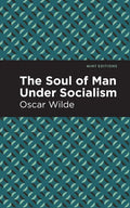 The Soul of Man Under Socialism - Paperback